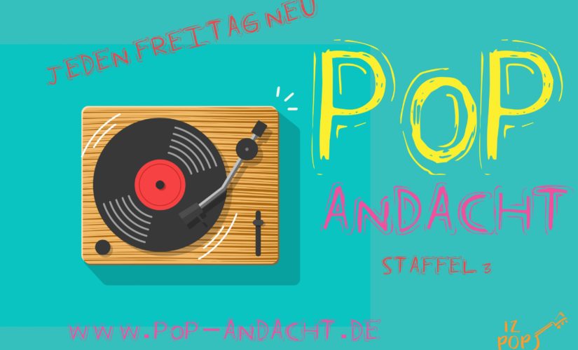 Pop-Andacht-Staffel-3